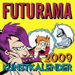 FUTURAMA WANDKALENDER 2009